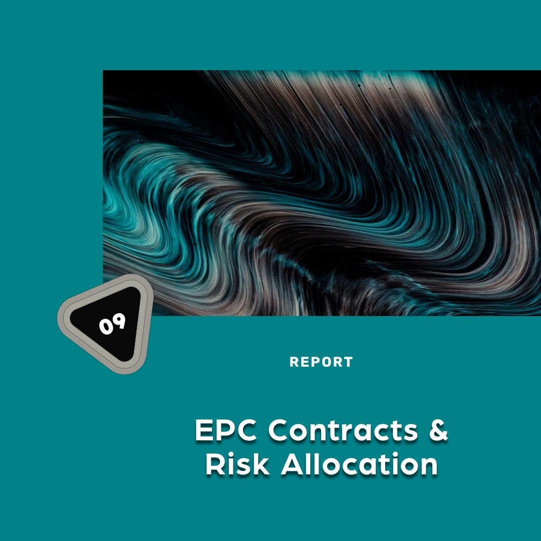 EPC Contracts and Risk Allocation: What Project Sponsors and Contractors Must Negotiate Carefully
